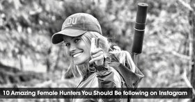 10 amazing female hunters you should be following on Instagram